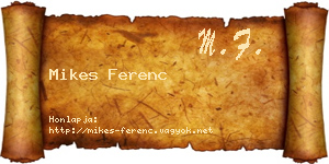 Mikes Ferenc névjegykártya